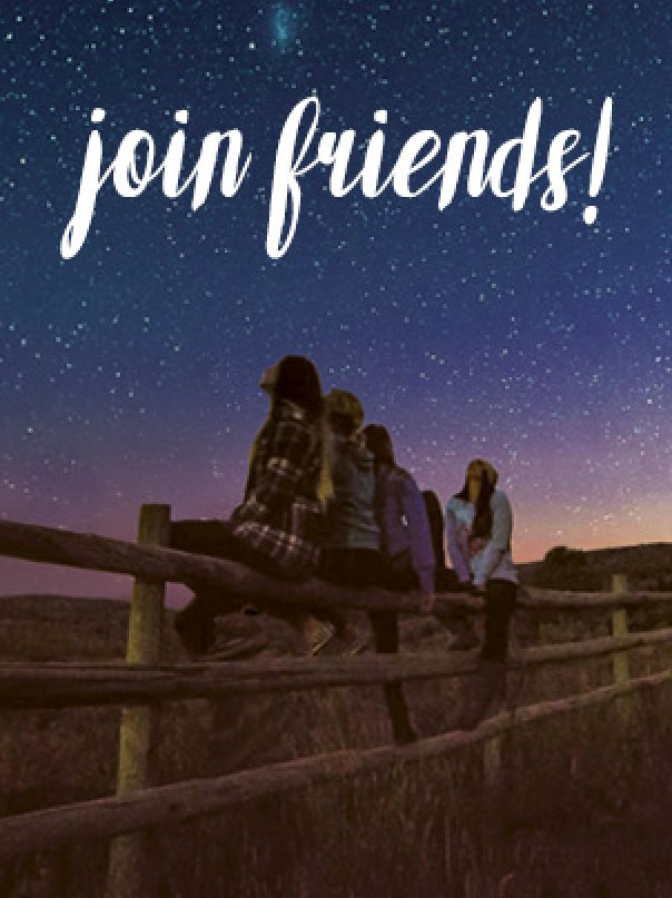 Join friends