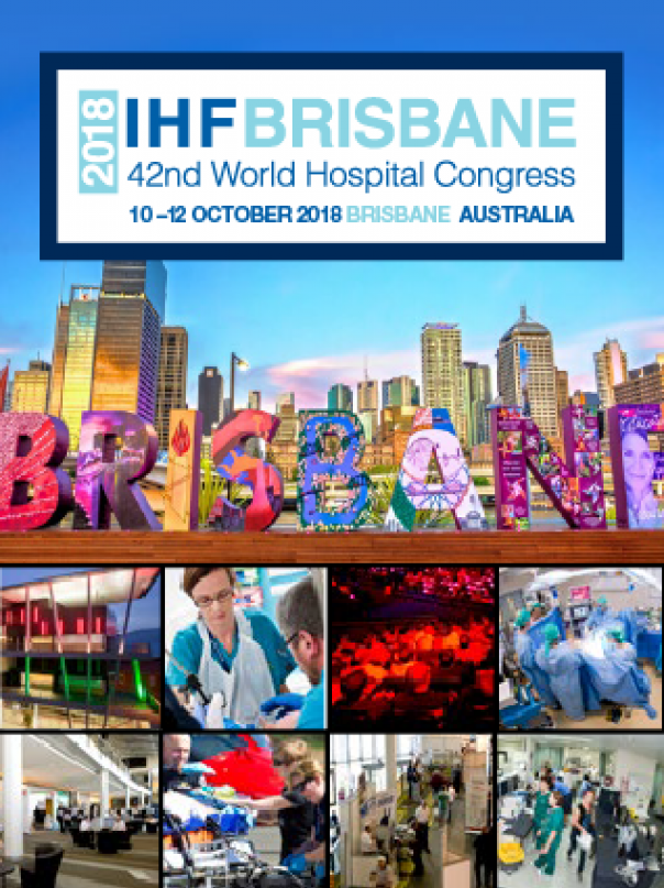 Advertisement - 2018 IHF Brisbane 42nd World Hospital Congress