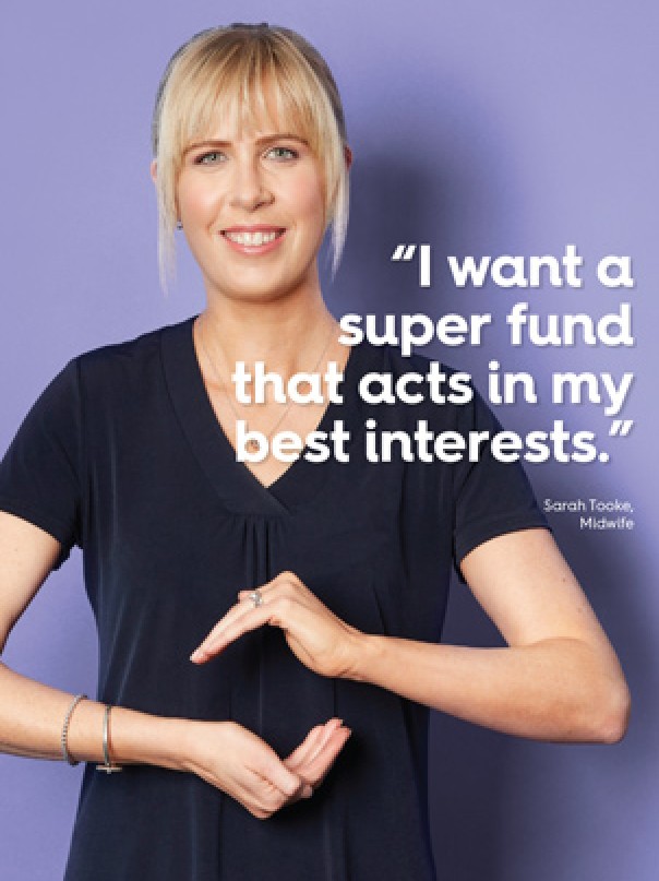 HESTA I want a super fund that acts in my best interests.
