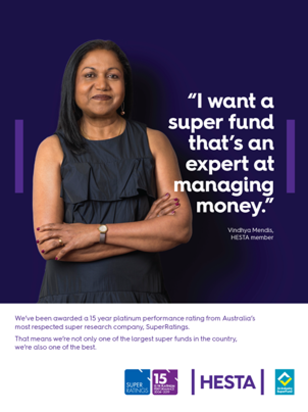 I want a super fund that's an expert at managing money. HESTA