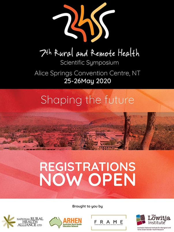 7th Rural & Remote Scientific Symposium Alice Springs Convention Centre, NT 25-26May 2020 Registrations now open