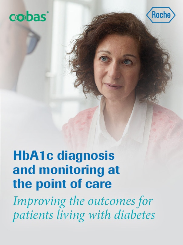 HbA1c diagnosis and monitoring at the point of care Improving the outcomes for patients living with diabetes