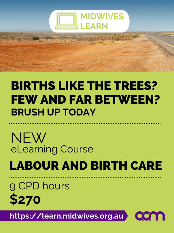 Midwives Learn, Births like the trees? Few and far between? Brush up today. New eLearning Course. Labour and birth care 9 CPD hours $270 https://learn.midwives.org.au