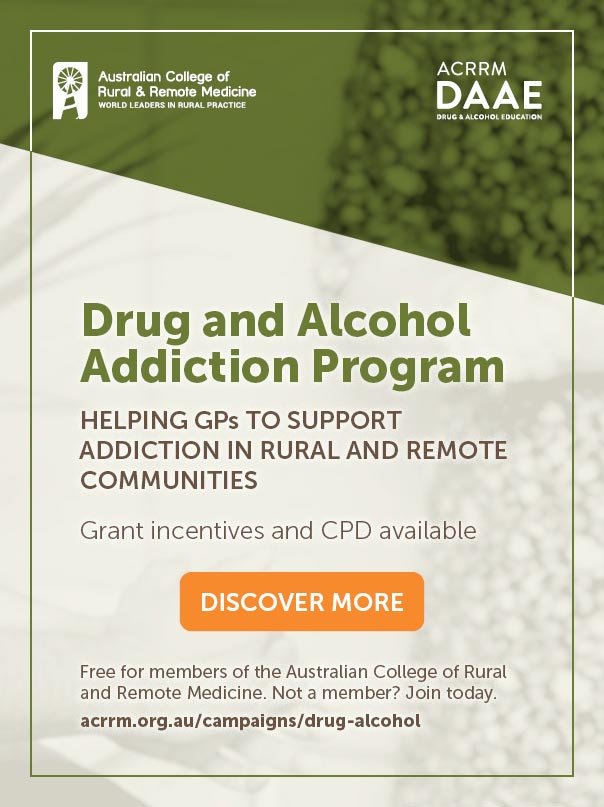 ACRRM drug and alcohol Addiction Program helping GPs to support addiction in rural and remote communities. Grant incentives and CPD available. Discover more