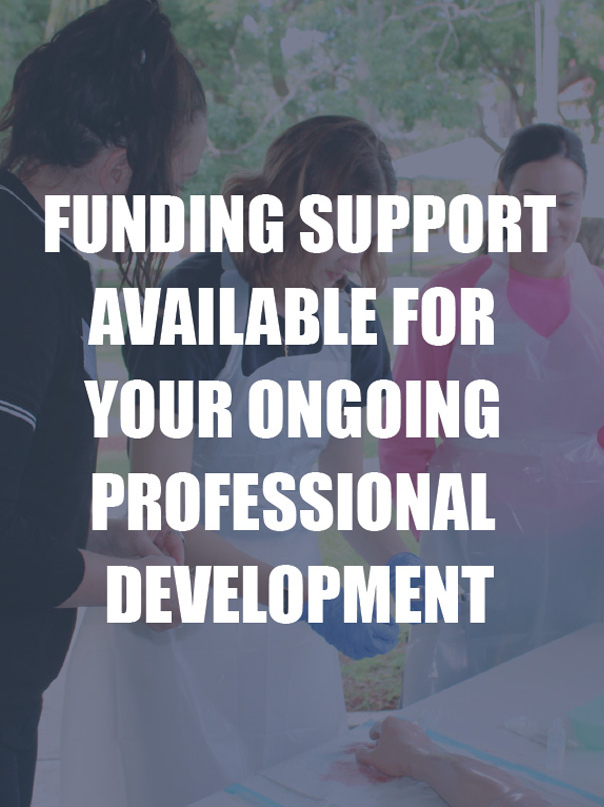 FUNDING SUPPORT FOR YOUR ONGOING PROFESSIONAL DEVELOPMENT