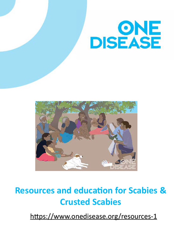 One Disease Reseources and education for Scabies & Crusted Scabies https://www.onedisease.org/resources-1