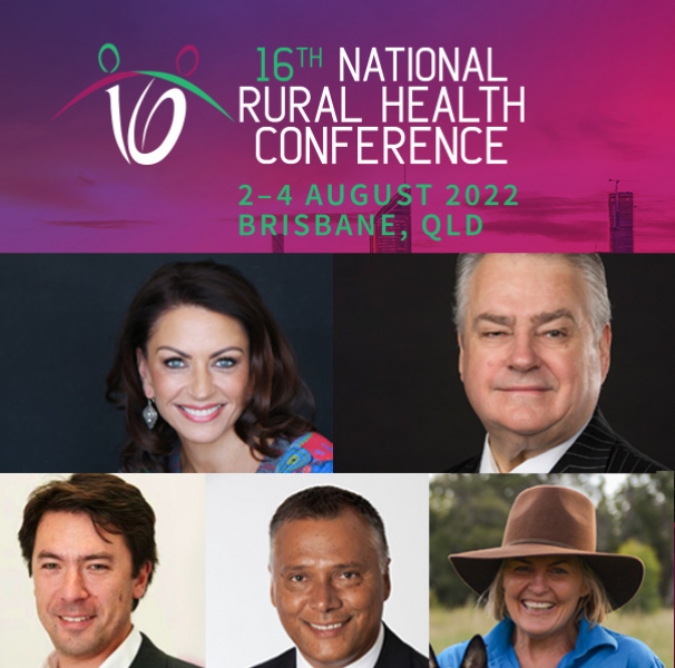 16th National Rural Health Conference Brisbane 2–4 August 2022. This year’s theme is: Bridging social distance; rural health innovating and collaborating